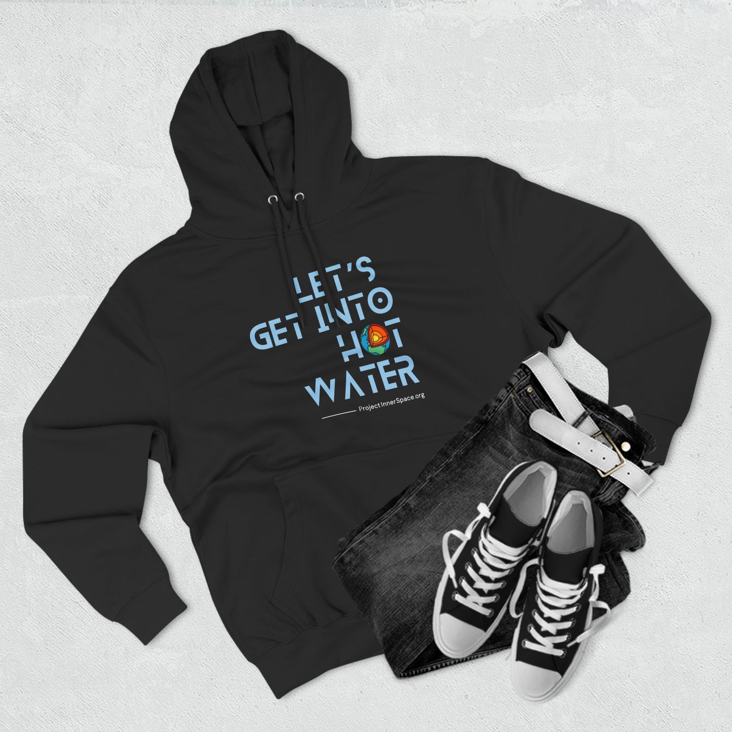 Let's Get Into Hot Water - Hoodie