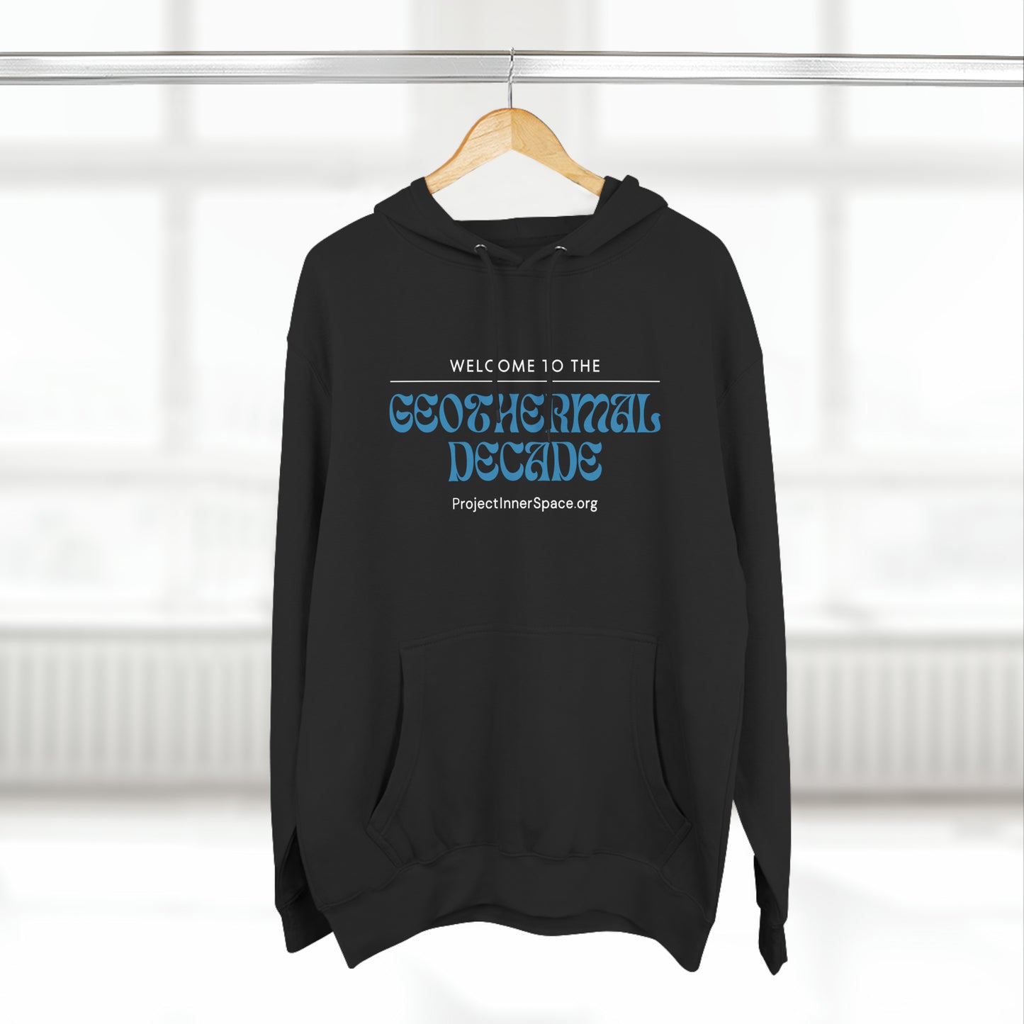Welcome to the Geothermal Decade - Hoodie