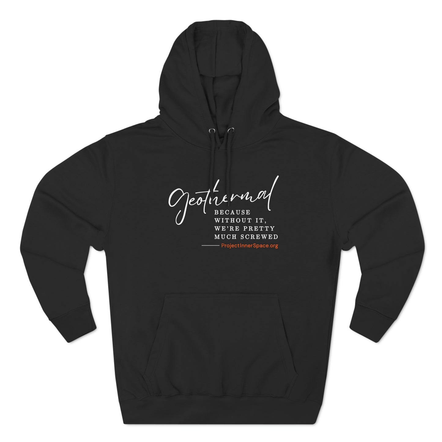 Without It We're Pretty Much Screwed - Hoodie