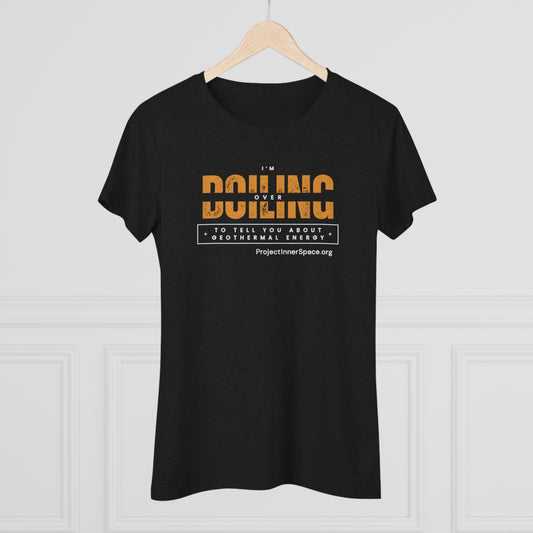 I'm Boiling Over - Women's T-Shirt