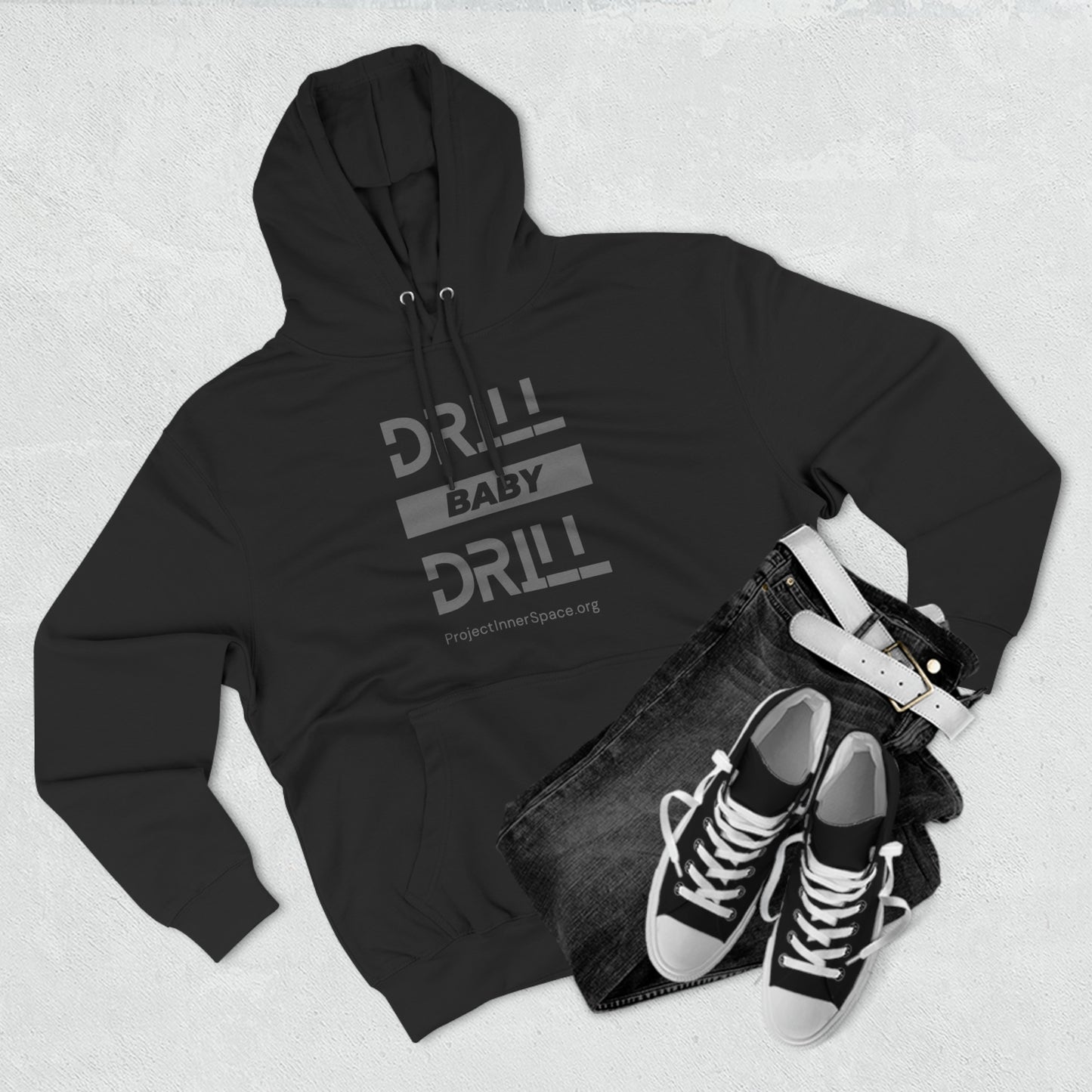 Drill Baby Drill - Hoodie