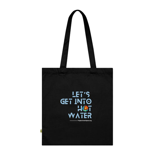 Let's Get Into Hot Water - Tote Bag