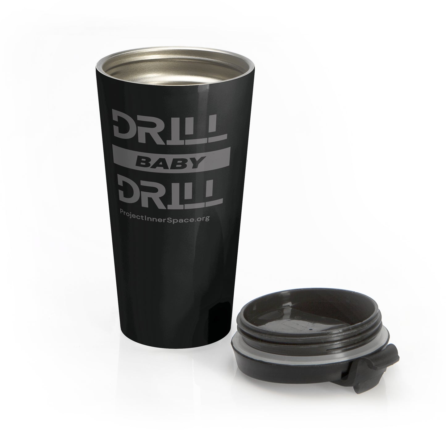 Drill Baby Drill - Travel Mug