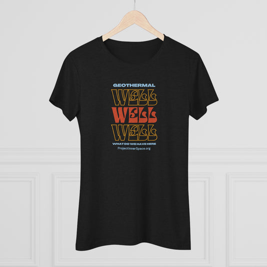 Well Well Well - Women's T-Shirt