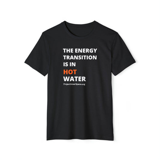 The Energy Transition Is In Hot Water - Men's T-Shirt