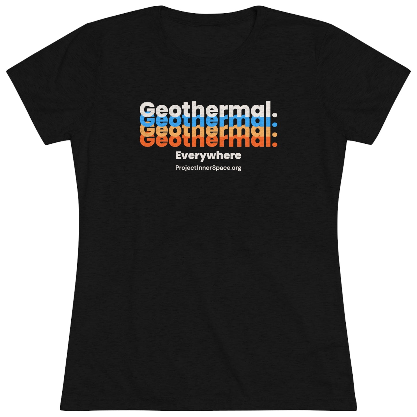 Geothermal Everywhere - Women's T-Shirt