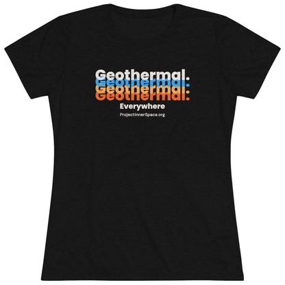 Geothermal Everywhere - Women's T-Shirt