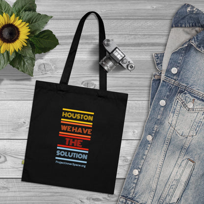 Houston We Have The Solution - Tote Bag