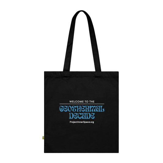 Welcome To The Geothermal Decade - Tote Bag