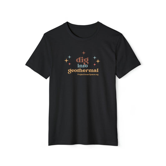 Dig Into Geothermal - Men's T-Shirt