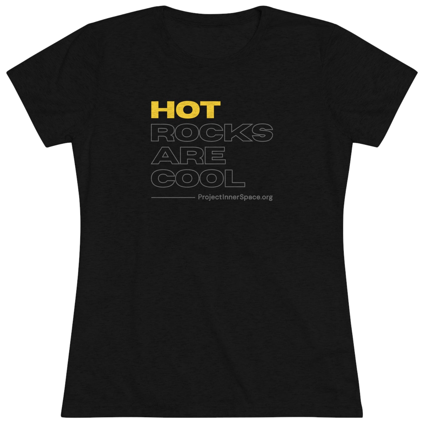 Hot Rocks Are Cool - Women's T-Shirt