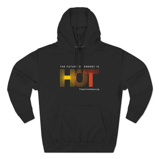 The Future of Energy is Hot - Hoodie