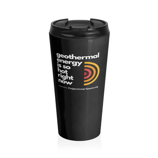 Geothermal Energy Is So Hot Right Now - Travel Mug