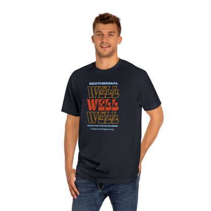 Well Well Well - Men's T-Shirt